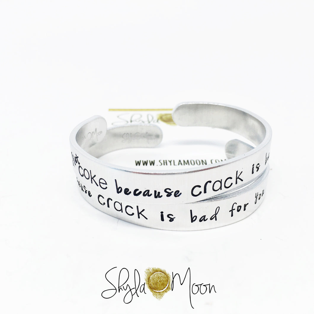 ...because crack is bad (Medium Cuff)
