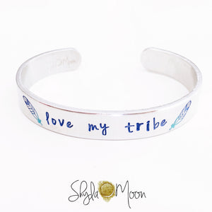 Love My Tribe (Medium Cuff)
